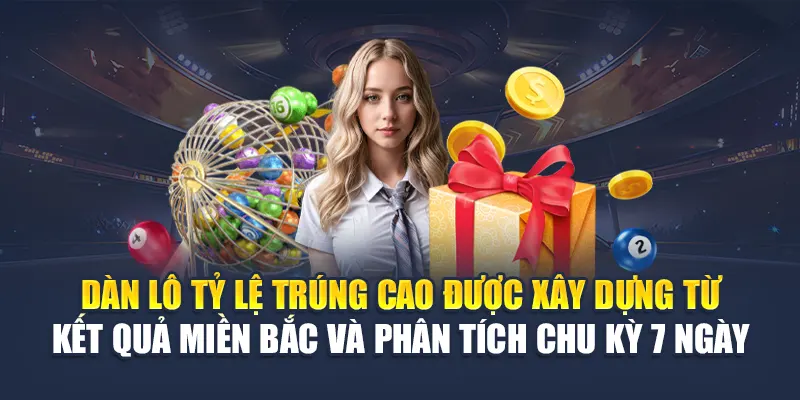 Kết Quả Miền Bắc 78WIN Và Gợi Ý Dàn Lô Tỷ Lệ Trúng Cao 7 Dàn lô tỷ lệ trúng cao được xây dựng từ kết quả miền Bắc và phân tích chu kỳ 7 ngày